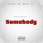 Somebody (Explicit)