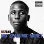 MO' SPANI MO' MONEY (Explicit)