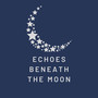 Echoes Beneath the Moon