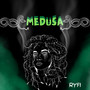 Medusa (Explicit)