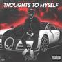 Thoughts to Myself (Explicit)