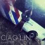 Ciao lin ...? (Explicit)