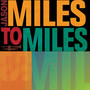 Miles To Miles