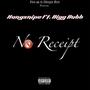 No Receipt (feat. Bigg Bubb) [Explicit Version]