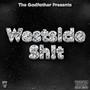 Westside Sh!t (Explicit)