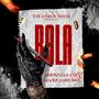 Bala (feat. Dowba Montana)