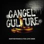 Cancel Culture (Explicit)