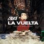 La Vuelta (feat. ElCreadorHenry) [Explicit]