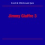 Cool Jazz And Westcoast (Jimmy Giuffre 3)