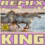 King (Rooty Remix) [Explicit]