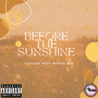 Before The Sunshine (Explicit)