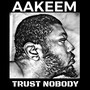 Trust Nobody (Explicit)