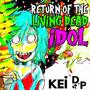 Return of the Living Dead Idol