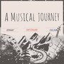 A Musical Journey: Germany - Switzerland - England