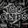 100 Clips (feat. PA Jay) [Explicit]