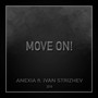 Move on! (feat. Ivan Strizhev)