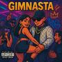 Gimnasta (feat. G. Alexander, Sonante RF & Myke23) [Explicit]