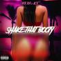 Shake That Booty (feat. Ace) [Explicit]