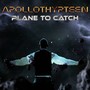 Plane To Catch (Explicit)