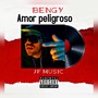 Amor peligroso (Explicit)