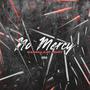No Mercy (Explicit)