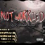 Not Worried (Clean Version)