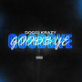 Goodbye (Explicit)