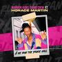 A Me Run The Dancehall (feat. Horace Martin)