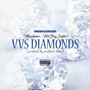 VVS Diamonds (Explicit)