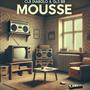 Mousse (Explicit)