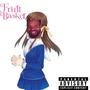 Drake's a Fruit (Explicit)