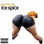 ICE SPICE (Explicit)