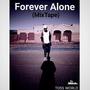 Forever Alone Mixtape (Explicit)