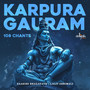 Karpura Gauram 108 Times Chants