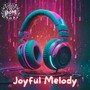 Joyful Melody