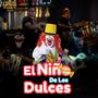 El Niño de los Dulces (feat. Cupy El Payaso)