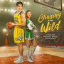 Chasing In The Wild (A Viva One Original Series Soundtrack)