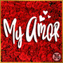 MY Amor (Explicit)