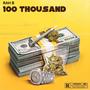 100 THOUSAND (Explicit)