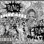 BANG! (feat. Spike Geez) [Explicit]