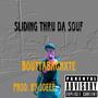 Sliding Thru Da Souf (Explicit)