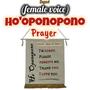 20 min Ho'oponopono Chanting for success (female voice)