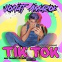 Tik Tok (Explicit)