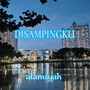 Disampingku