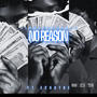 No Reason (feat. 3200 Tre) [Explicit]