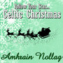 Follow Your Star - Celtic Christmas