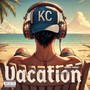 Vacation (Explicit)