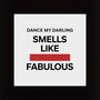 Smells Like Fabulous