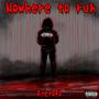 Nowhere To Run (Explicit)