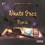 What's Free (feat. Scummy & 3d Real) [Explicit]